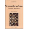 Terres méditerranéennes. Le morcellement, richesse ou danger?