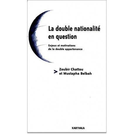 La double nationalité en question