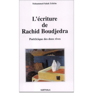 L'écriture de Rachid Boudjedra