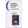 Ingénieur en Afrique 1938-1961