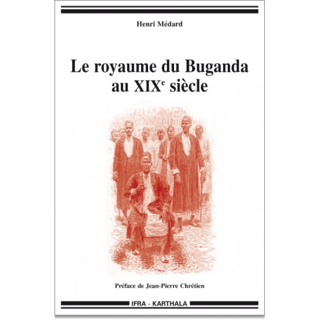 Le royaume du Buganda au XIXe siècle