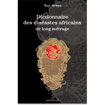 Dictionnaire des cinéastes africains de long métrage