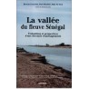 La vallée du fleuve Sénégal. Évaluations et perspectives d'une décennie d'aménagements (1980-1990)