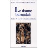 Le drame burundais. Hantise du pouvoir ou tentation suicidaire