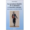 Les premiers députés de la Réunion a l'assemblée nationale