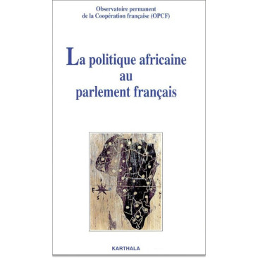La politique africaine au parlement français