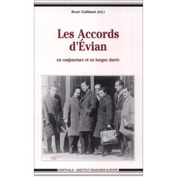 Les accords d'Evian en conjoncture et en longue durée