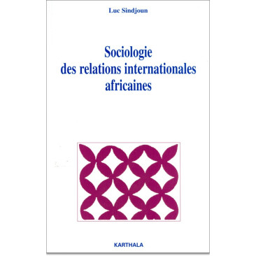 Sociologie des relations internationales africaines