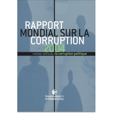 Rapport mondial sur la corruption 2004