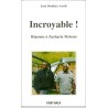 Incroyable -Réponse à Zacharie Myboto