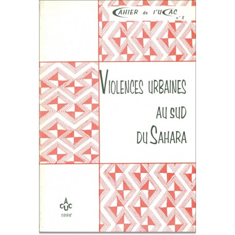 Violences urbaines au Sud du Sahara
