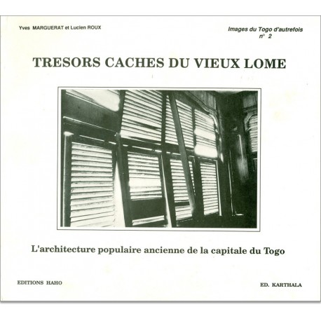 Trésors cachés du vieux Lomé