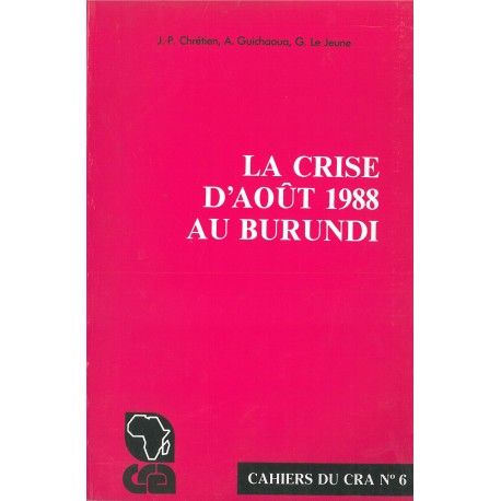 La crise d'août 1988 au Burundi