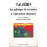 L'Algérie, des principes de novembre à l'ajustement structurel