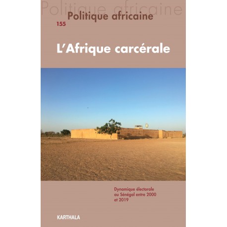 Politique africaine N-155. L'Afrique carcérale