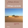 Politique africaine N-155. L'Afrique carcérale