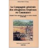 La Compagnie générale des oléagineux tropicaux en Casamance. Autopsie d'une opération de mise en valeur coloniale (1948-1962)