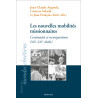 Les nouvelles mobilités missionnaires. Continuités et recompositions (XIX-XXI siècles)